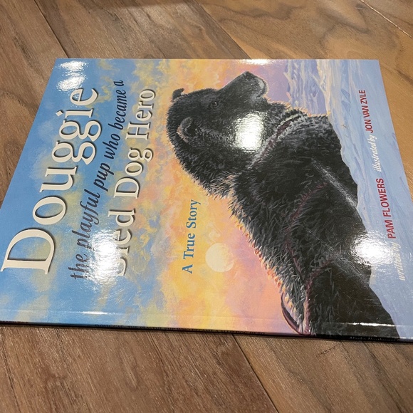 New "Douggie, the Playful Pup Who Became a Sled Dog Hero" Paperback Book - Picture 3 of 5